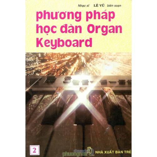 Phương pháp học đàn Organ Keyboard Tập 2 - Lê Vũ